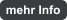 mehr Info