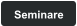 Seminare